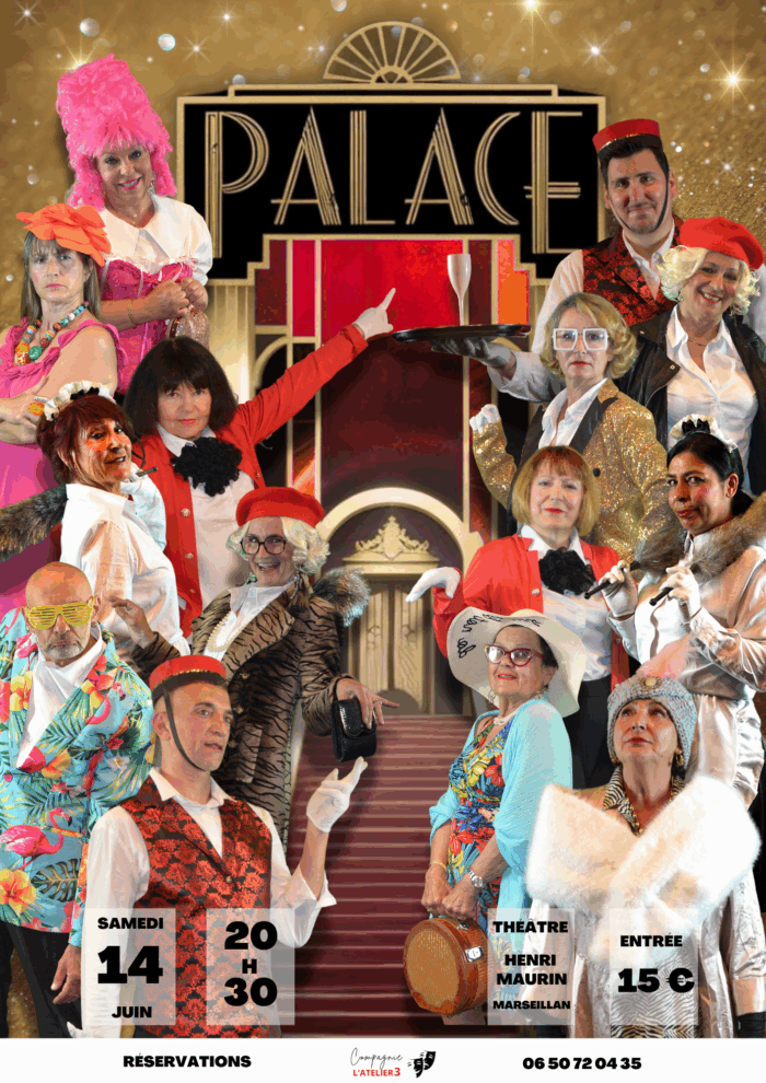 Lire la suite à propos de l’article Palace – 14 Juin au théâtre Henri Maurin de Marseillan